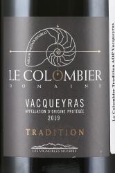 вино Ле Коломбье Традисьон АОП Вакейрас 0.75 л красное сухое этикетка