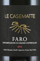 Le Casematte Faro DOC - вино Ле Казематте Фаро ДОК 0.75 л красное сухое