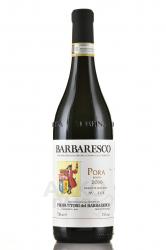 Barbaresco Pora Riserva DOCG - вино Барбареско Пора Ризерва ДОКГ 0.75 л красное сухое