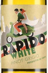 вино Rapido White Pinot Grigio delle Venezie 0.75 л этикетка