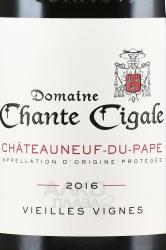 вино Domaine Chante Cigale Vieilles Vignes AOP Chateauneuf-Du-Pape 0.75 л красное сухое этикетка
