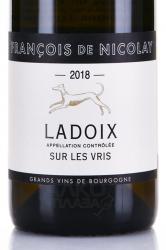 вино Francois de Nicolay Ladoix Sur Les Vris AOC 0.75 л белое сухое 2018 год этикетка