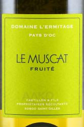 вино Le Muscat Fruite Pays d’Oc IGP 0.75 л белое сухое этикетка