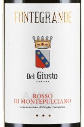 вино Fontegrande Rosso di Montepulciano DOC 0.75 л красное сухое этикетка