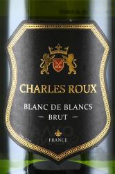 Charles Roux Blanc de Blancs Brut - вино игристое Шарль Ру Брют Блан де Блан 0.75 л белое брют