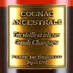 Pierre de Segonzac Cognac Grande Champagne 1er Cru Ancestrale - коньяк Пьер де Сегонзак Коньяк Гранд Шампань Премьер Крю Ансестраль 0.7 л в д/у
