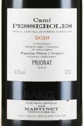 Mas Martinet Cami Pesseroles Priorat DOQ 0.75l Испанское вино Мас Мартинет Ками Пессеролес 0.75 л.