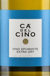 Ca` del Cino Extra Dry - вино игристое Ка дель Чино Экстра Драй 0.75 л белое сухое