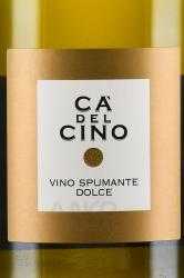 Ca` del Cino Dolce - вино игристое Ка дель Чино Дольче 0.75 л белое полусладкое