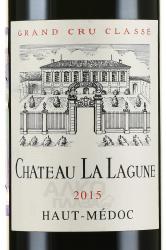 Chateau La Lagune Grand Cru Classe Haut Medoc - вино Шато Ля Лягюн Гран Крю Классе О Медок 2015 год 0.75 л красное сухое