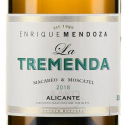 Enrique Mendoza La Tremenda Macabeo Moscatel DO - вино Энрике Мендоса Ла Тременда Макабео Москатель ДО 0.75 л белое сухое