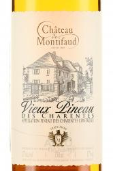 Пино де Шарант Chateau de Montifaud Vieux Pineau des Charentes Blanc 10 Years Old 0.75 л этикетка