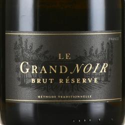 Le Grand Noir Brut Reserve - игристое вино Ле Гран Нуар Брют Резерв 0.75 л
