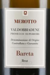 Merotto Bareta Valdobbiadene Prosecco Superiore - вино игристое Меротто Барета Вальдоббьядене Просекко Супериоре 0.75 л