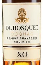 Dubosquet XO Cognac Grande Champagne AOC Premier Cru - коньяк Дюбоске XO Коньяк Гранд Шампань АОС Премье Крю 0.7 л в п/у