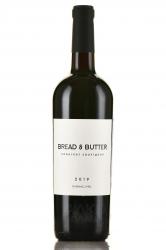 Bread & Butter Cabernet Sauvignon - вино Брэд энд Баттер Каберне Совиньон 0.75 л красное сухое