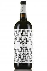 Vivir sin Dormir - вино Вивир син Дормир 1.5 л красное сухое в п/у