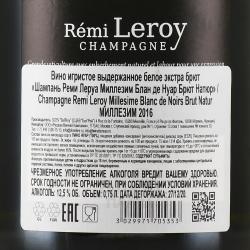 Champagne Remi Leroy Millesime Blanc de Noirs Brut Natur - шампанское Шампань Реми Леруа Миллезим Блан де Нуар Брют Натюр 0.75 л белое экстра брют