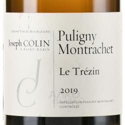 Joseph Colin Puligny-Montrachet Le Trezin - вино Жозеф Колин Пюлиньи-Монраше Ле Трезен 0.75 л белое сухое