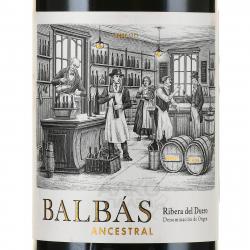 Balbas Ancestral Ribera del Duero - вино Бальбас Ансестраль Рибера дель Дуэро 0.75 л красное сухое в д/у