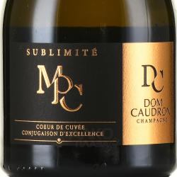 Dom Caudron MPC Sublimite Extra Brut - шампанское Дом Кодрон МПС Сюблимите Экстра Брют 0.75 л белое экстра брют в п/у