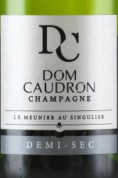 Dom Caudron Demi-Sec Champagne - шампанское Дом Кодрон Деми Сек 0.75 л белое полусухое в п/у