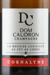 Dom Caudron Cornalyne Brut Champagne - шампанское Дом Кодрон Корналин Брют 0.75 л белое брют