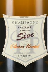 Champagne Olivier Horiot Seve Blanc de Noirs En Barmont - шампанское Шампань Оливье Орио Сэв Блан де Нуар Ан Бармон 0.75 л белое экстра брют