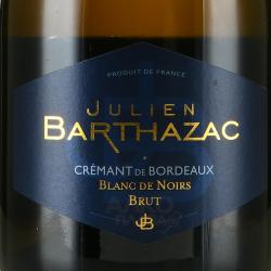 Julien Barthazac Cremant de Bordeaux Blanc de Noirs - вино игристое Жюльен Бартазак Креман де Бордо Блан де Нуар 0.75 л белое брют