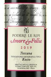 Amore & Follia IGT Toscana - вино Аморе и Фоллия ИГТ Тоскана 0.75 л красное сухое