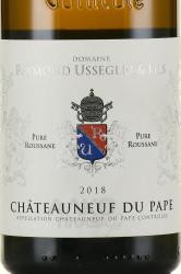 вино Domaine Raymond Usseglio Chateauneuf du Pape Pure Roussane 0.75 л этикетка