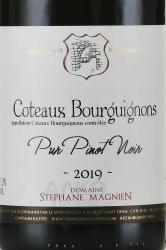Domaine Stephane Magnien Coteaux Bourguignons Pur Pinot Noir - вино Домэн Стефан Маньен Кото Бургиньон Пюр Пино Нуар 0.75 л красное сухое