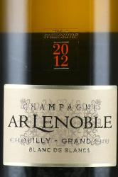 Chapmagne AR Lenoble Grand Cru Blanc de Blancs Chouilly Millesime - шампанское Шампань АР Ленобль Блан де Блан Гран Крю Шуийи Миллезим 0.75 л белое экстра брют в п/у