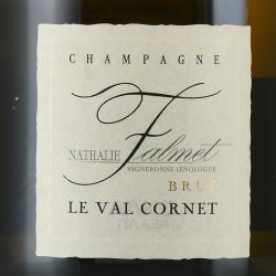 Nathalie Falmet Cuvee Le Val Cornet - шампанское Натали Фальме Кюве ле Валь Корне 0.75 л белое брют
