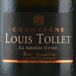 Champagne Louis Tollet La Grande Cuvee Grand Cru Brut - шампанское Шампань Луи Тойе Ля Гранд Кюве Гран Крю Брют 0.75 л белое брют