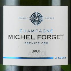 Champagne Michel Forget Brut Premier Cru - шампанское Шампань Мишель Форже Брют Премье Крю 0.75 л белое брют
