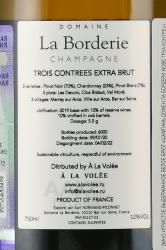 Champagne Domaine La Borderie Trois Contrees - шампанское Шампань Домен ла Бордери Кюве Труа Контре 0.75 л белое брют