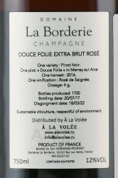 Champagne Domaine la Borderie Cuvee Douce Folie - шампанское Шампань Домен ла Бордери Кюве Дус Фоли 0.75 л 2016 год розовое экстра брют