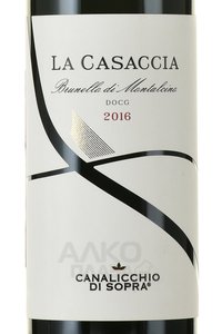 Canalicchio di Sopra La Casaccia Brunello di Montalcino - вино Каналиккьо ди Сопра Ла Казачча Брунелло ди Монтальчино 0.75 л красное сухое