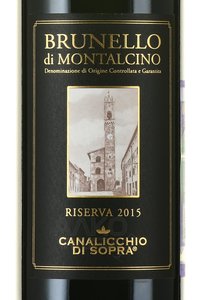 Canalicchio di Sopra Brunello di Montalcino Riserva - вино Каналиккьо ди Сопра Брунелло ди Монтальчино Ризерва 0.75 л красное сухое