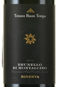 вино Брунелло ди Монтальчино Ризерва Тенута Буон Темпо 0.75 л красное сухое этикетка