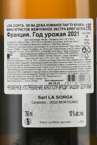 La Sorga On va deja Commencer Par Tout Cramer - вино игристое Ла Сорга Он ва дежа комансе пар ту крамэ 0.75 л белое экстра брют