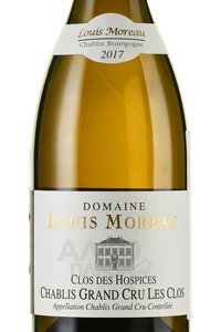 Domaine Louis Moreau Chablis Grand Cru АОС Les Clos des Hospices - вино Шабли Гран Крю АОС Ле Кло де Оспис Домен Луи Моро 0.75 л белое сухое