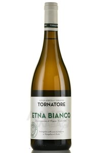 Tornatore Etna Bianco - вино Этна Бьянко Торнаторе 0.75 л белое сухое