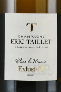 Champagne Eric Taillet Exlusiv’T Extra Brut - шампанское Шампань Эрик Тайе Эксклюзив’Т Брют  2019 год 0.75 л белое брют