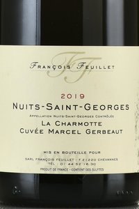 Francois Feuillet Nuits-Saint-Georges La Charmotte Cuvee Marcel Gerbeaut - вино Франсуа Фейе Нюи-Сен-Жорж Ля Шармотт Кюве Марсель Жебо 0.75 л красное сухое