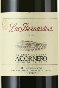 Accornero La Bernardina Freisa Monferrato - вино Аккорнеро Ла Бернардина Фрейза Монферрато 2021 год 0.75 л красное сухое
